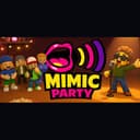 Mimic Party